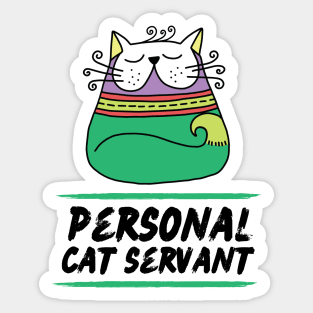 Personal Cat Servant Retro Cat Pet Owner Gift Sticker